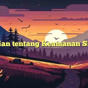 Uraian tentang Keamanan Siber